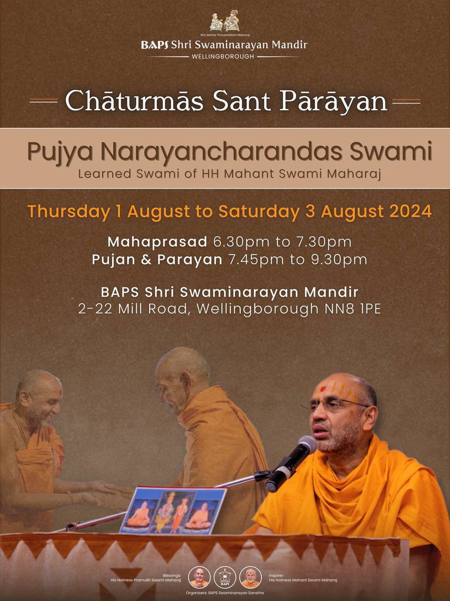 Join us for a special three-day Chaturmas Sant Parayan, in the presence of Pujya Narayancharandas Swami, HH #PramukhSwami Maharaj’s personal attendant for over 30 years.

We look forward to welcoming you, your family and friends at #BAPS Shri Swaminarayan Mandir, #Wellingborough.