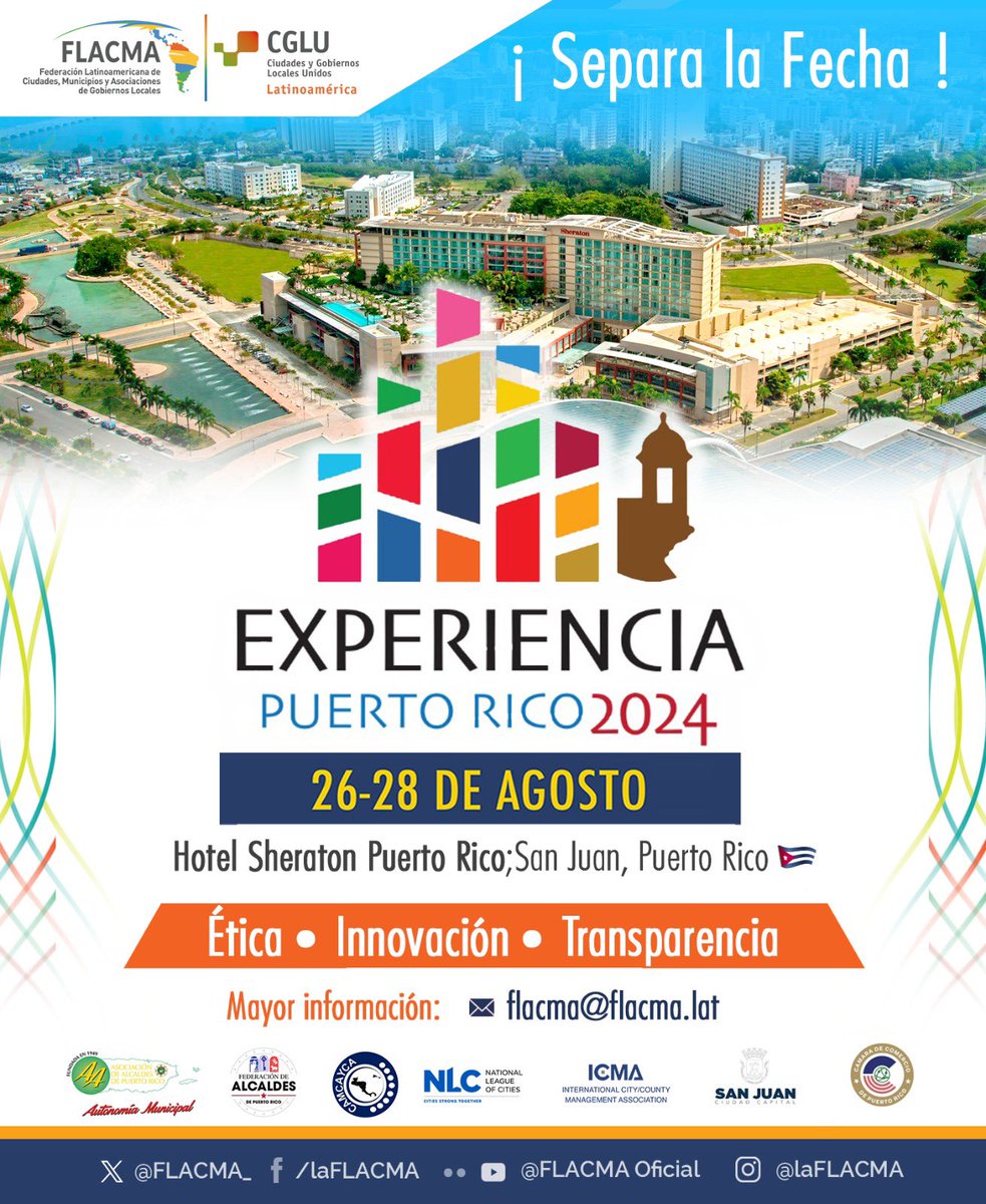 FLACMA_'s tweet photo. #FLACMA invita a <Experiencia Puerto Rico 2024>, el foro de gobiernos locales que acerca a municipalistas de todo el continente

Este año una agenda de alto nivel sobre transparencia, ética e innovación, y encuentro de dirigentes de LATAM, EEUU y PR

📍San Juan🇵🇷 / Agosto 26 - 28 https://t.co/7xGNVEZYqw