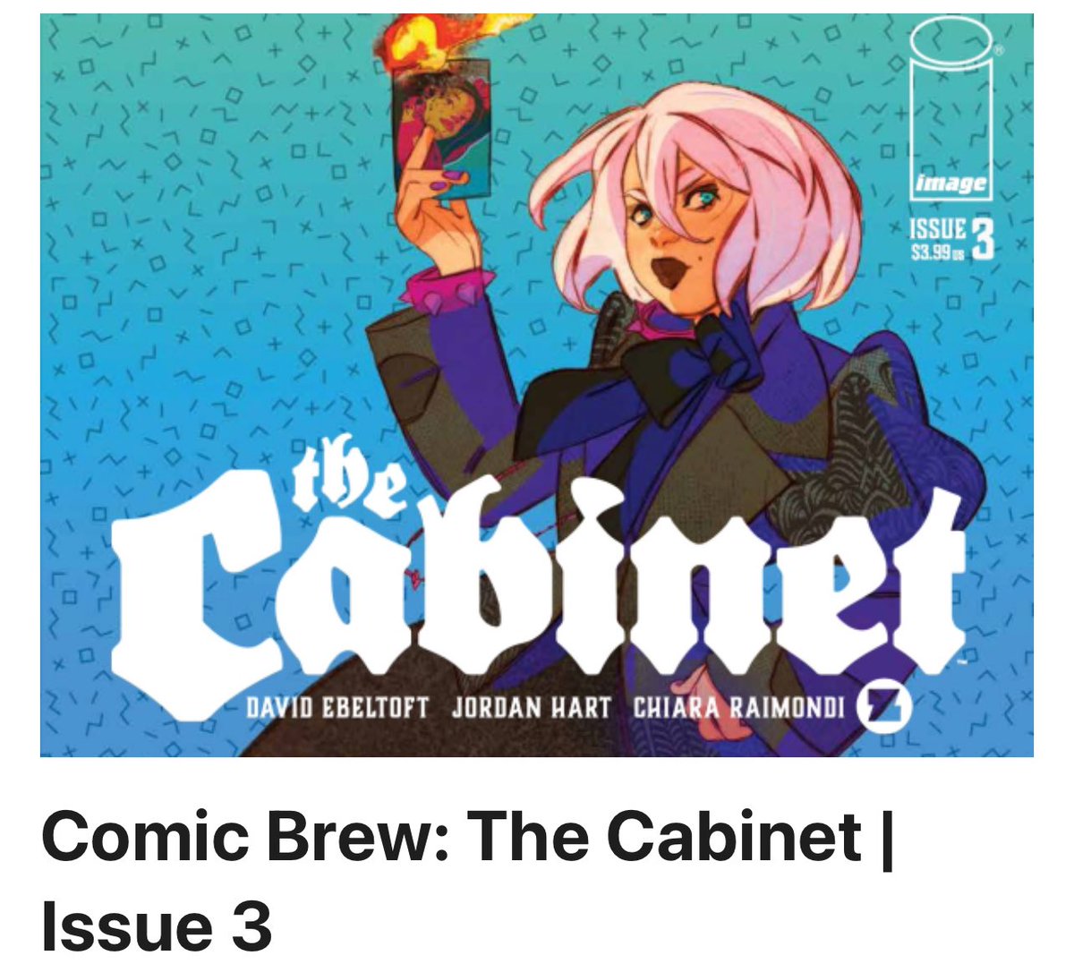 PCUncovered's tweet image. Are you having fun? Cuz we are. “Comic Brew: The Cabinet | Issue 3” now available for your reading pleasure.

popcultureuncovered.com/2024/07/31/com…

#davidebeltoft #imagecomics #margueritesauvage #jordanhart #chiararaimondi #chrisryall #comic #comicbook #comicbookreview