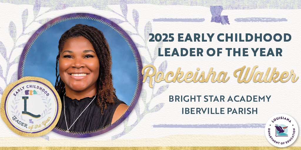 The 2025 Early Childhood Leader of the Year is Rockeisha Walker of Iberville Parish. She has over 10 years of experience leading early learning centers. She believes the ability to create a nurturing environment plays a crucial role in shaping young minds. ow.ly/FS8R50SOEgm