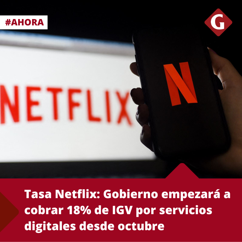Gestionpe's tweet photo. 🔴 #AHORA | Ministro de Economía confirma el inicio de la 'tasa Netflix' 🍿🎬: Plataformas digitales tendrán que pagar 18% de IGV en Perú desde octubre. ¿Qué impacto tendrá sobre los precios? 🤑 https://t.co/jmBkNGgJ5K https://t.co/dwPcWYlCty