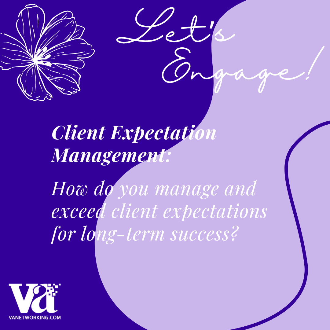 vanetworking's tweet image. Client Expectation Management: How do you manage and exceed client expectations for long-term success?

#vanetworking #clientexpectations #virtualassistant #vacommunity #freelancesuccess #vabusinessgrowth