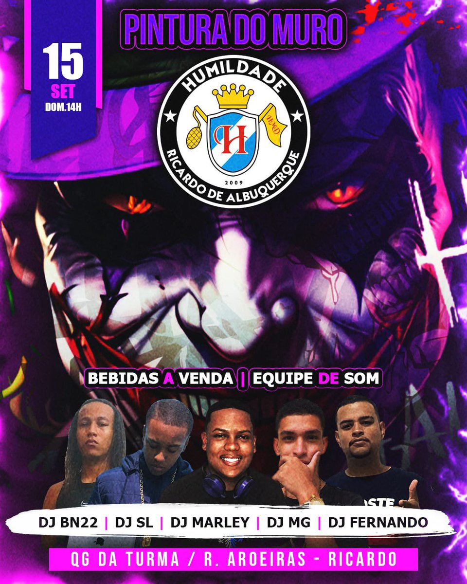 🎌🔥PINTURA DO MURO DA HUMILDADE!🔥🎌

DJ MARLEY LEMOS
DJ FERNANDO DE RICARDO
+ DJS CONVIDADOS‼️

🍺- BEBIDAS A VENDA NO LOCAL❗️

📍MURO DA TURMA
RUA AROEIRAS (larguinho), Ricardo de albuquerque‼️
