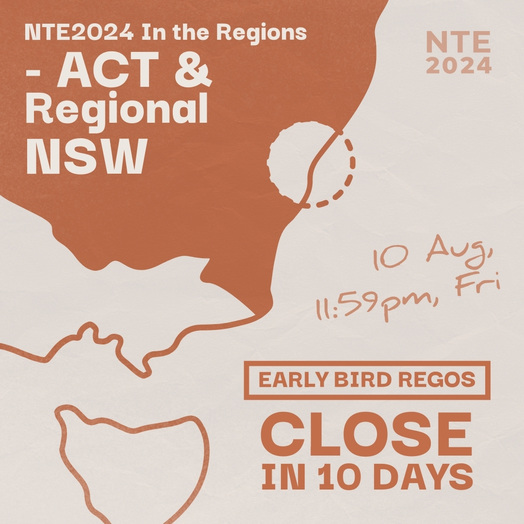 Don't miss out on early bird rates.🐥🌿Make the decision to come to NTE2024 In the Regions! #nte2024 #IntheRegions #earlybird #dontmissout
*Visit your region's page to see if early bird rates are offered and when regos dates closes. Find your NTE at nte.org.au