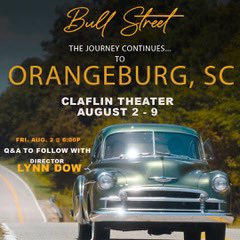 BullStreetMovie's tweet photo. #BullStreetMovie: The Journey Continues to Orangeburg, SC. Get Your Tickets and Let Your Children Tell Their Children. 

Claflin Theater | 1810 Magnolia St | August 2-9

August 2nd @6p: Q&amp;A to Follow with Dir. LYnn Dow

#bullstreet #Orangeburg #land #heirsproperty #mentalhealth https://t.co/xWOvorSnl7