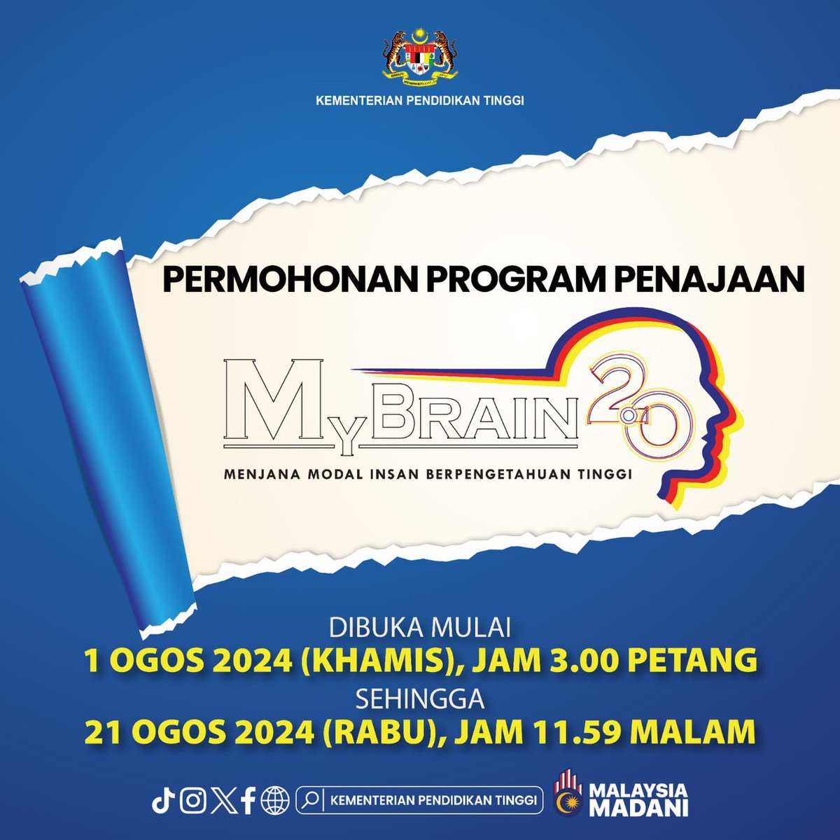 MOHEOfficial's tweet photo. 🥳🥳 PERMOHONAN PROGRAM PENAJAAN MyBrain 2.0 KINI DIBUKA! 🥳🥳

Permohonan akan dibuka mulai:

🗓️ 1 Ogos 2024 (Khamis)
⏰ 3.00 petang

sehingga

🗓️ 21 Ogos 2024 (Rabu)
⏰ 11.59 malam

Berikut juga dikongsikan maklumat-maklumat penting untuk rujukan pemohon. https://t.co/Q6dZpi3KSe