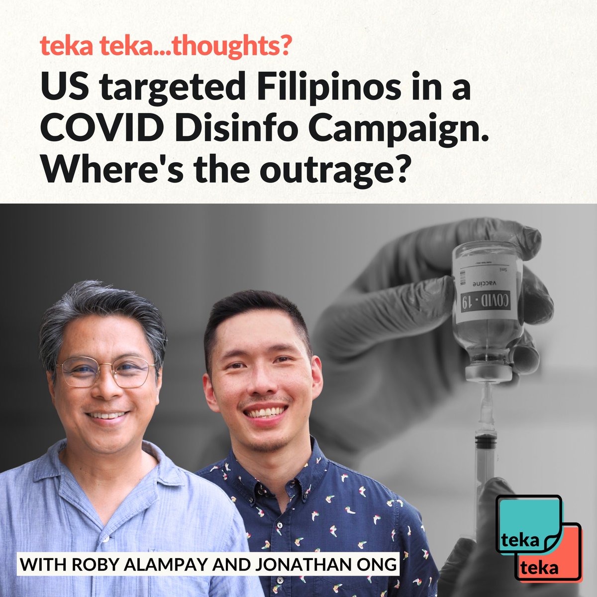 The US Department of Defense admitted to spreading anti-vax propaganda in the Philippines, targeting Chinese vaccines. On Teka Teka, @RobyAlampay and disinformation researcher <a href="/jonathan_c_ong/">Jonathan Corpus Ong</a> discuss why we aren't talking about it more.

🎧 Listen here: tinyurl.com/ym4c8736