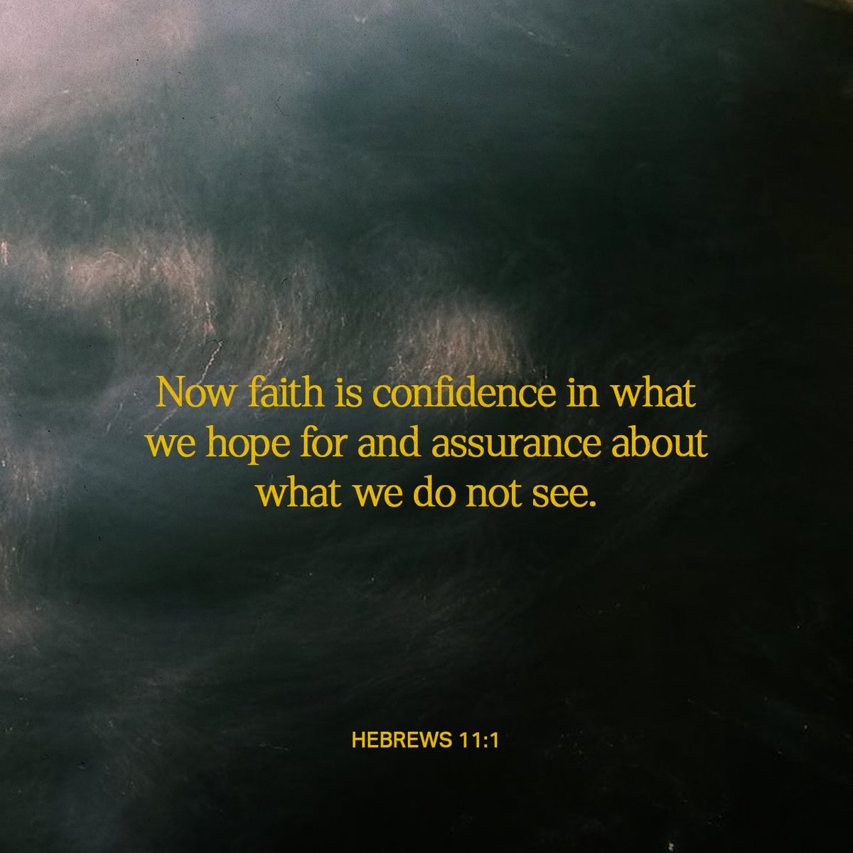 YouVersion's tweet photo. Hebrews 11:1 https://t.co/tREsEEh5MI