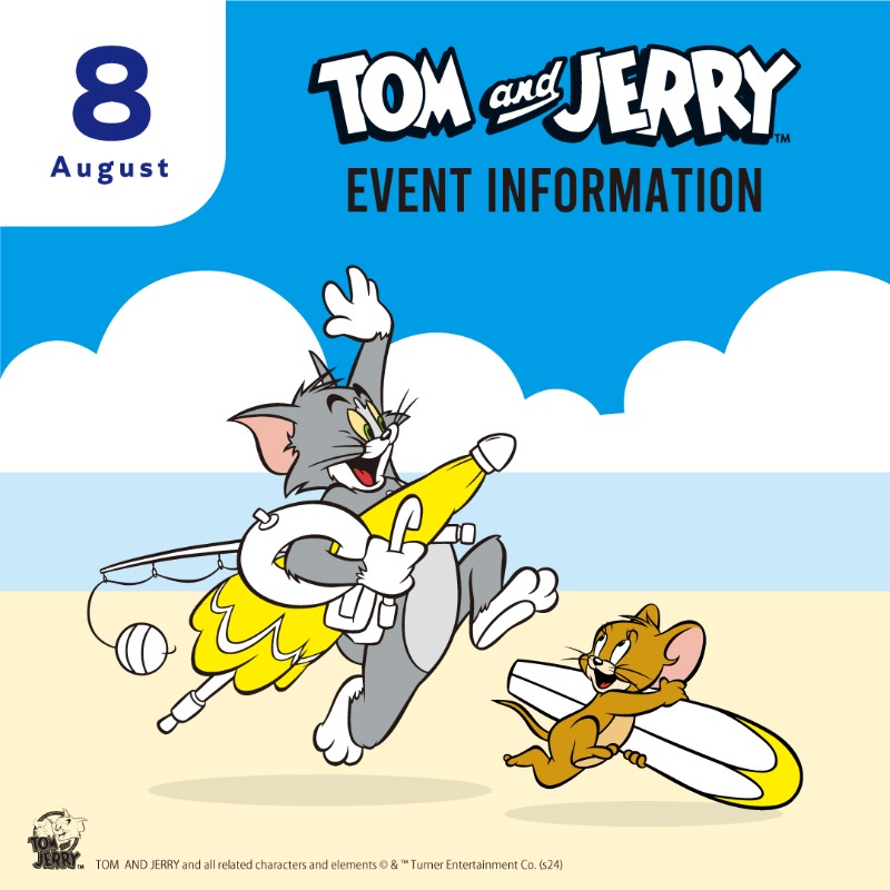 トムとジェリー 8月イベント開催情報🐱🐭🌟 ＼ 期間限定で