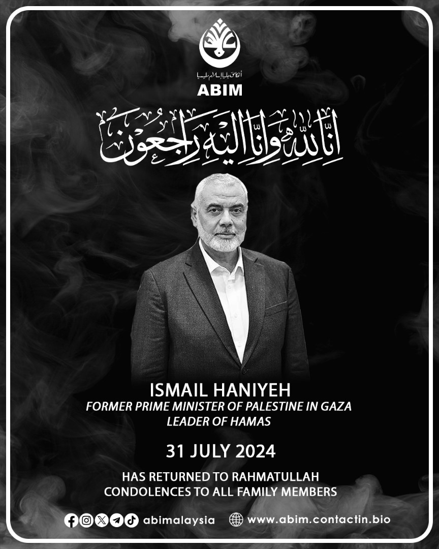 abimalaysia's tweet photo. ABIM merakam ucapan takziah kepada keluarga Almarhum Ismail Haniyeh yang telah kembali ke rahmatullah.

Tragedi ini harus menjadi kebangkitan buat umat Islam dlm memperjuangkan keadilan buat Palestin tanpa noktah. 

اَللَّهُمَّ اغْفِرْلَهُ وَارْحَمْهُ وَعَافِهِ وَاعْفُ عَنْهُ https://t.co/bqynS8X1BH
