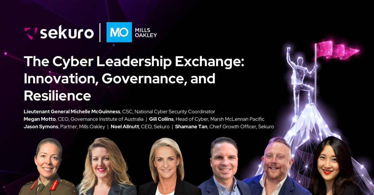 #Sekuro presents the Cyber Leadership Exchange, co-hosted with <a href="/MillsOakley/">Mills Oakley</a> !

Speakers:
LTGEN Michelle McGuinness CSC
Megan Motto
Gill Collins
Jason Symons
Noel Allnutt
moderated by Shamane Tan

Stay tuned for key takeaways from this invite-only event.