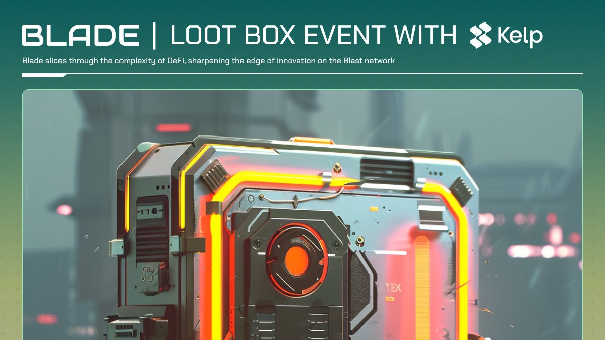 🎉 Event: BladeSwap x KelpDAO - LootBox Quest for wrsETH-ETH Pair Deposit 🎉

🔹 LootBox Quest Event:
- Duration: Aug 1 to Aug 14
- Rewards: LootBoxes containing Blast Gold!

🔹 How to Participate:
1. RT our co-marketing announcement.
2. Deposit wrsETH-ETH liquidity and draw a