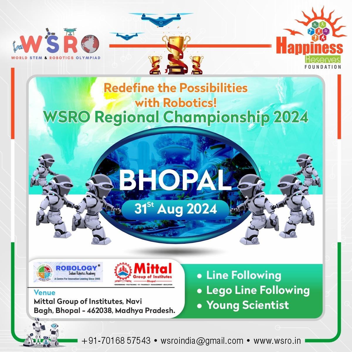 WSROIndia's tweet image. 2.
📅 Last Date of Registration: 16th Aug
📍 Venue: Mittal Group of Institutes, Navi Bagh, Bhopal - 462038.

Bring your A-game and let&apos;s make history together! 🏅

Visit: 🌐 wsro.in
 
#RobotWars #RobotBattle #RoboticsTournament #RoboticsCompetition
