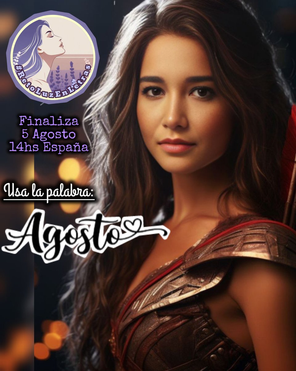 ✨#RetoLuzEnLetras 🪻<a href="/Luztintalavanda/">📚 Luz | Creadora de Contenido</a>
Usa la palabra: AGOSTO

5️⃣ Normas:
🖼️Usa imagen del reto
✍🏼Poesía-Prosa-Cuento-Relato...
➡️Literal: "AGOSTO"
💡Ortografía-Lenguaje-Puntuación
✳️Sin límite de participación 

⌛FINALIZA Lunes 5 de Agosto-14hs🇪🇦