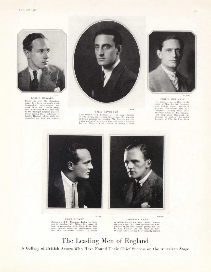 “The Leading Men of England”

“Since the war, the American stage has been so much more interesting, adventurous and alive than the London stage that inevitably it has beckoned to the younger English players . . .”
Vanity Fair, August 1927
#TheatreThursday #OTD #LeslieHoward 🎭
