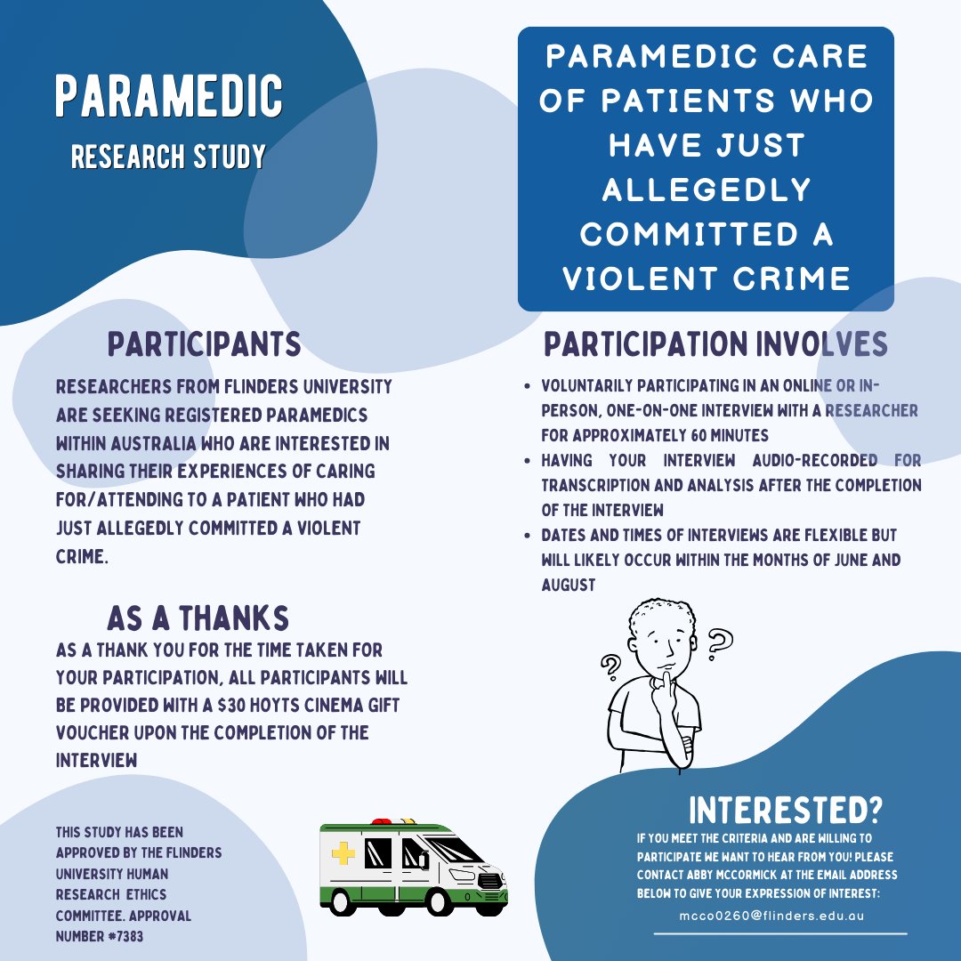 Researchers at <a href="/Flinders/">Flinders University</a> are inviting paramedics to share their experiences of caring for/attending to a patients who have allegedly committed a violent crime.

Participants will receive a cinema gift voucher upon completion of interview.

🔗 bit.ly/ACP-ResearchBo… #ParaResearch