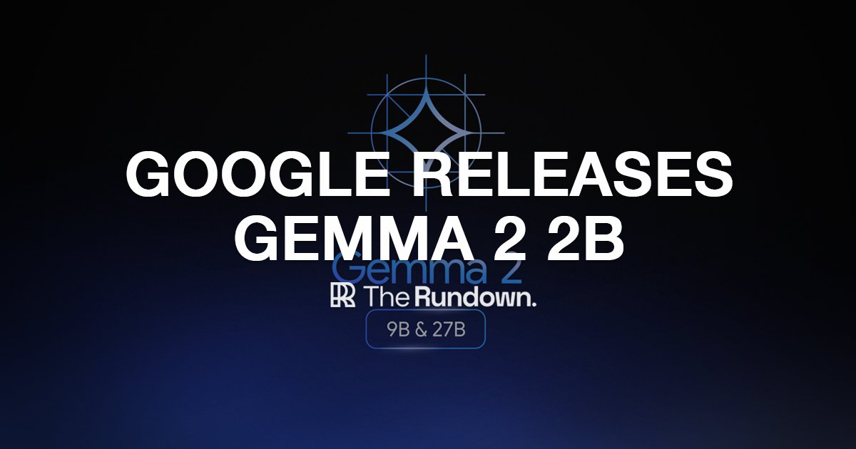 The Rundown AI on X: 'Top stories in AI today: -Google’s tiny AI ...