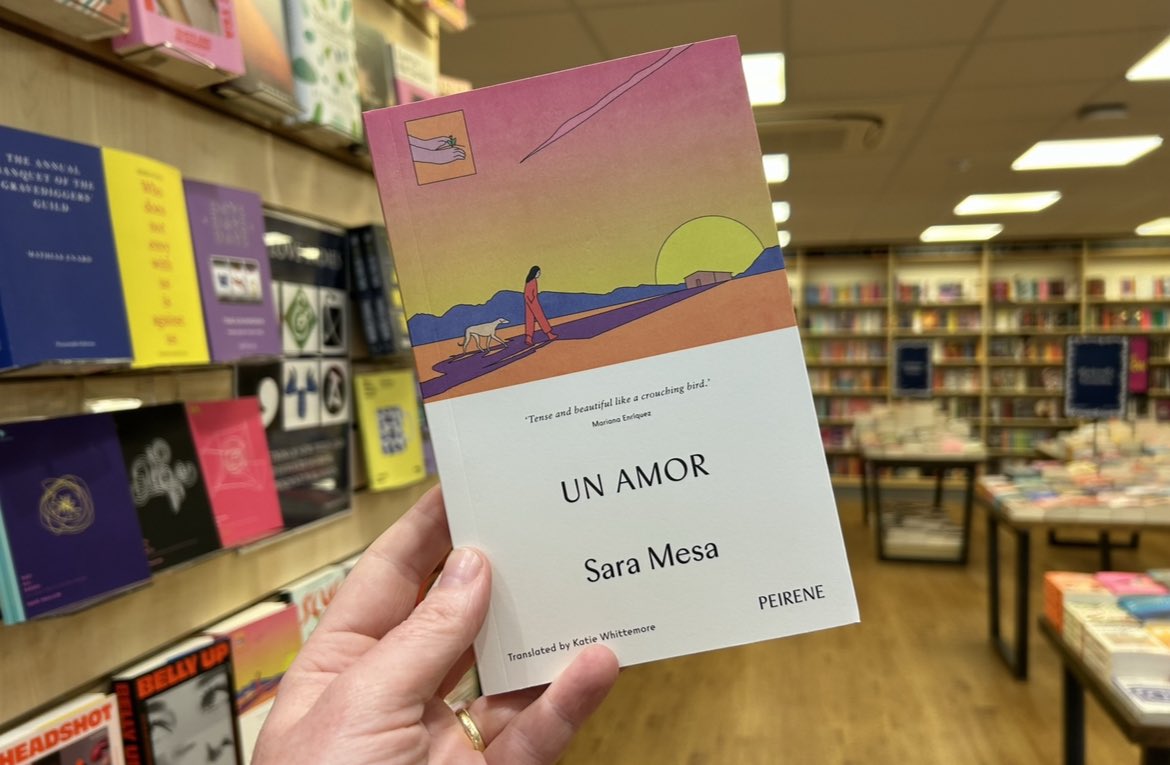 BlackwellsMcr's tweet photo. To celebrate Women in Translation month we’re going to be recommending a book each day throughout August. First up is Sara Mesa’s UN AMOR (tr: Katie Whittemore) - a claustrophobic story of desire and small town unease in the vein of Dogville or Coetzee’s Disgrace. #WITMonth https://t.co/VWoNxjIbT7