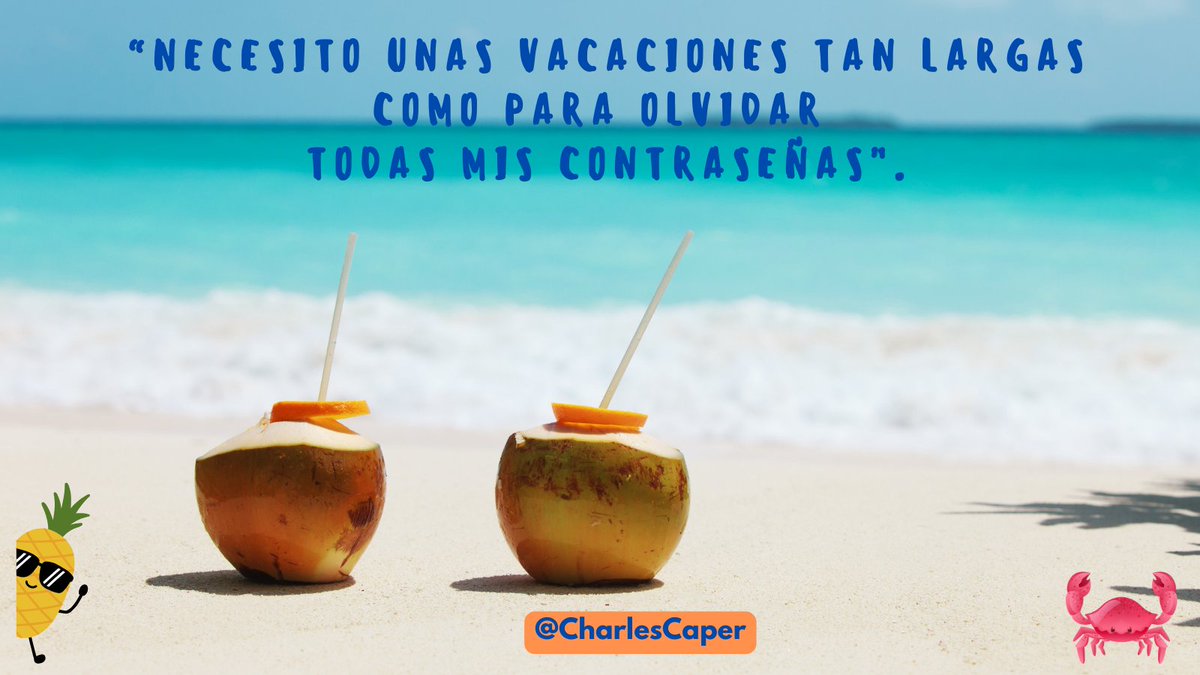 “Necesito unas vacaciones tan largas como para olvidar todas mis contraseñas”.
#FelizJueves #BuenosDías #vacaciones #verano #agosto #desconexión #humor #Reflexiones