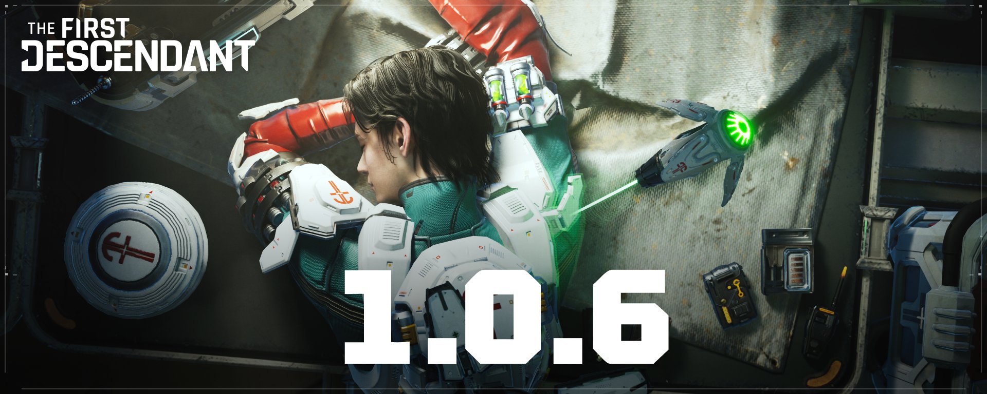 The First Descendant Official on X: &ldquo;HOTFIX 1.0.6&rdquo; / X