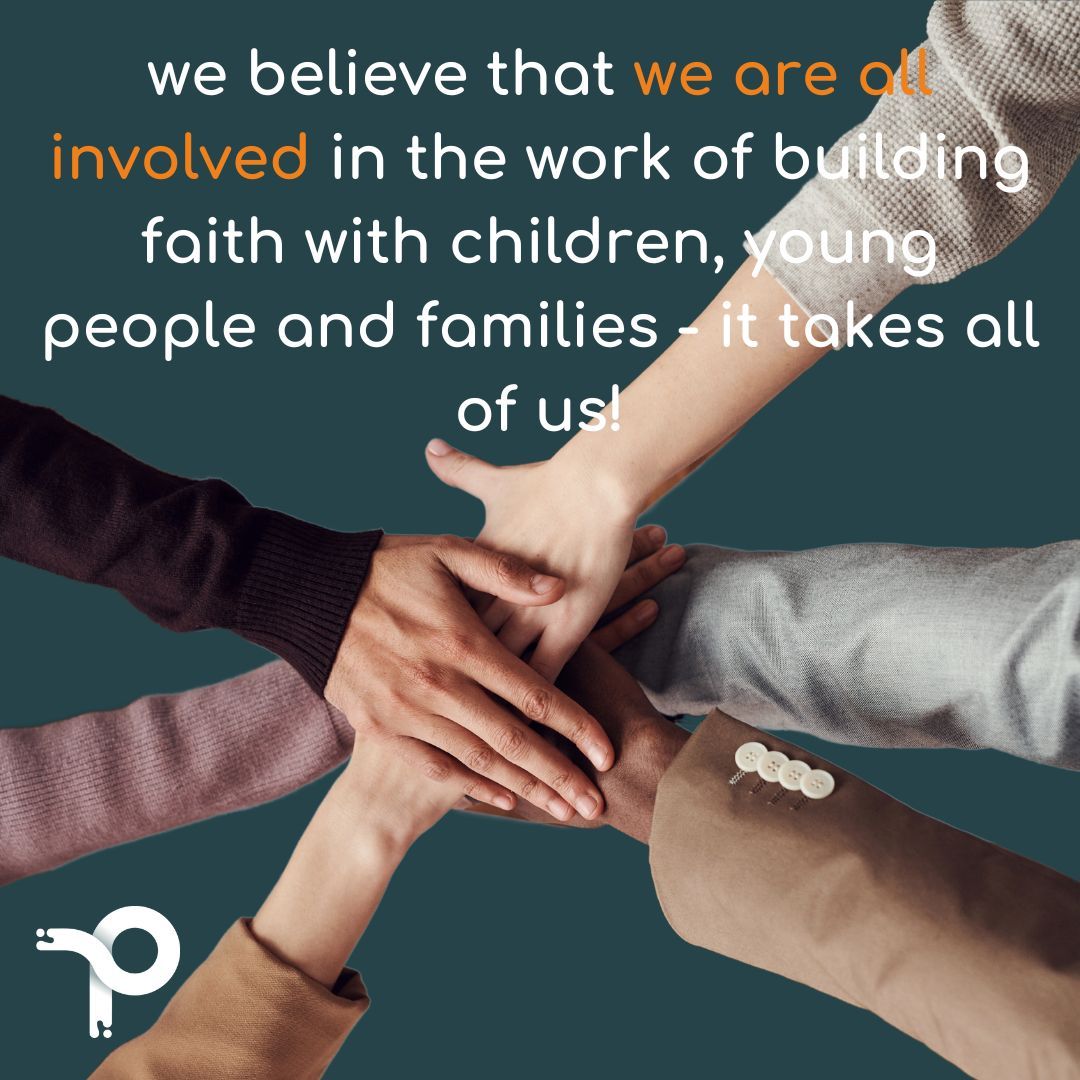 we believe that we are all involved in the work of building faith with children, young people and families - it takes all of us - Paraklesis Charter. One employed CYF minister isn't enough, the whole church needs to get stuck in!