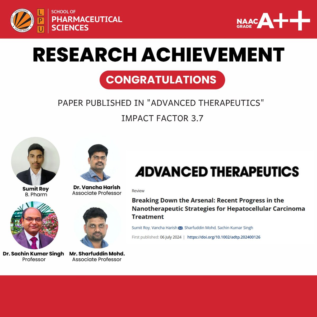 Hearty congratulations to our B.Pharm (2024) student Mr. Sumit Roy, his mentor Dr. Vancha Harish and team for publishing a paper in 'Advanced Therapeutics' explaining strategies for hepatocellular carcinoma treatment. #lpu #lpupharmaceutical #lpuuniversity #thinkbig
