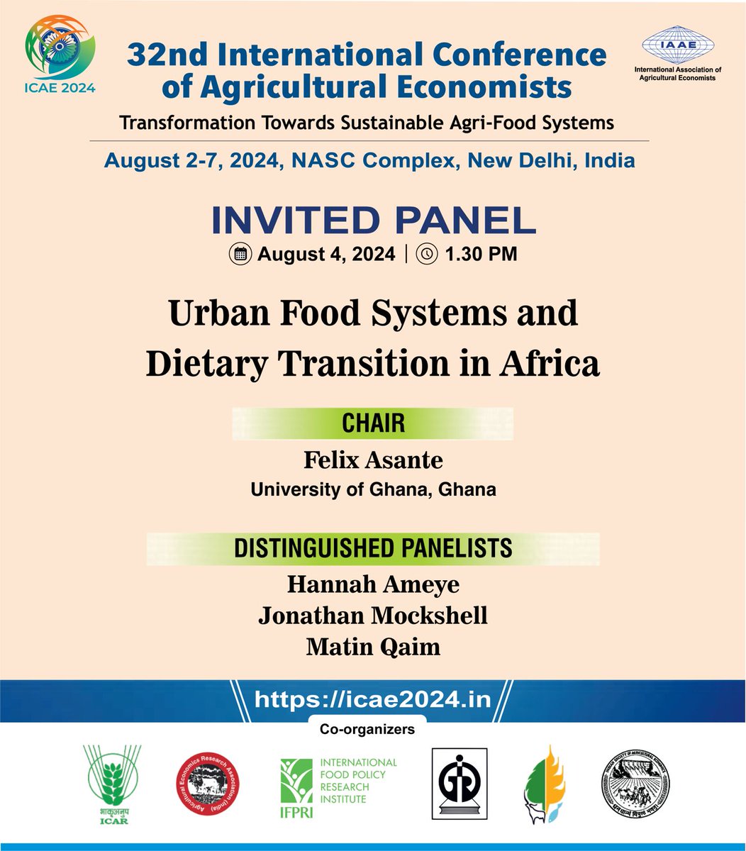Join us for a stimulating panel at #ICAE2024: 'Urban Food Systems and Dietary Transition in Africa.

Hear diverse perspectives on current challenges.

August 4 | 1:30PM-3PM | NASC Complex. #MeetinDelhi #FelixAsante