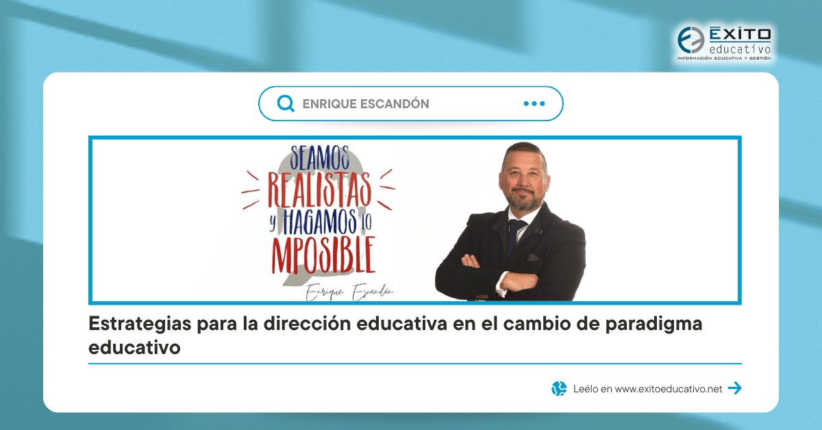 ÉXITO EDUCATIVO (@exito_educativo) on Twitter photo ✍️FIRMAS. En #Seamosrealistasyhagamosloimposible, <a href="/enrique_escando/">Enrique Escandón</a> comparte sus insights estratégicos sobre la dirección educativa en medio del cambio de paradigma.
¡Un must-read para todo equipo directivo!
🔗exitoeducativo.net/seamos-realist…
#lasfirmasdeéxitoeducativo #LiderazgoDirectivo ✍️FIRMAS. En #Seamosrealistasyhagamosloimposible, <a href="/enrique_escando/">Enrique Escandón</a> comparte sus insights estratégicos sobre la dirección educativa en medio del cambio de paradigma.
¡Un must-read para todo equipo directivo!
🔗exitoeducativo.net/seamos-realist…
#lasfirmasdeéxitoeducativo #LiderazgoDirectivo