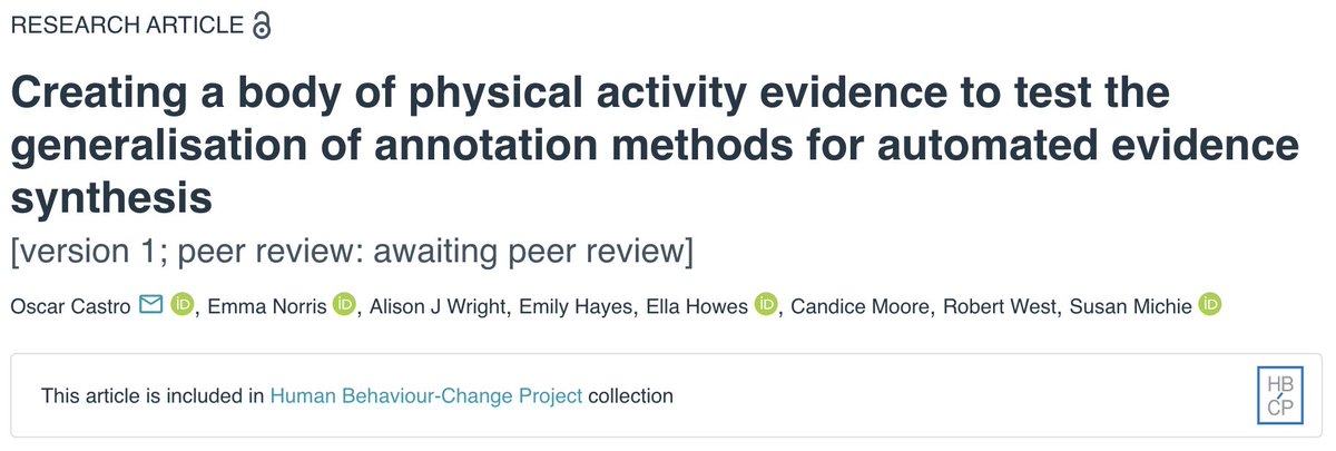 Human Behaviour Change - APRICOT (@hbcproject) on Twitter photo 🔔New paper alert🔔
📖Creating a body of physical activity evidence to test the generalisation of annotation methods for automated evidence synthesis by <a href="/oscarcastroPALs/">Oscar Castro</a> @EJ_Norris <a href="/dralisonjwright/">Dr Alison Wright</a> <a href="/EllaHowes1/">Ella Howes</a> <a href="/CandiceAMoore/">Candice Moore</a> <a href="/robertjwest/">Robert West</a> <a href="/SusanMichie/">Professor Susan Michie</a>
🔗wellcomeopenresearch.org/articles/9-402 🔔New paper alert🔔
📖Creating a body of physical activity evidence to test the generalisation of annotation methods for automated evidence synthesis by <a href="/oscarcastroPALs/">Oscar Castro</a> @EJ_Norris <a href="/dralisonjwright/">Dr Alison Wright</a> <a href="/EllaHowes1/">Ella Howes</a> <a href="/CandiceAMoore/">Candice Moore</a> <a href="/robertjwest/">Robert West</a> <a href="/SusanMichie/">Professor Susan Michie</a>
🔗wellcomeopenresearch.org/articles/9-402
