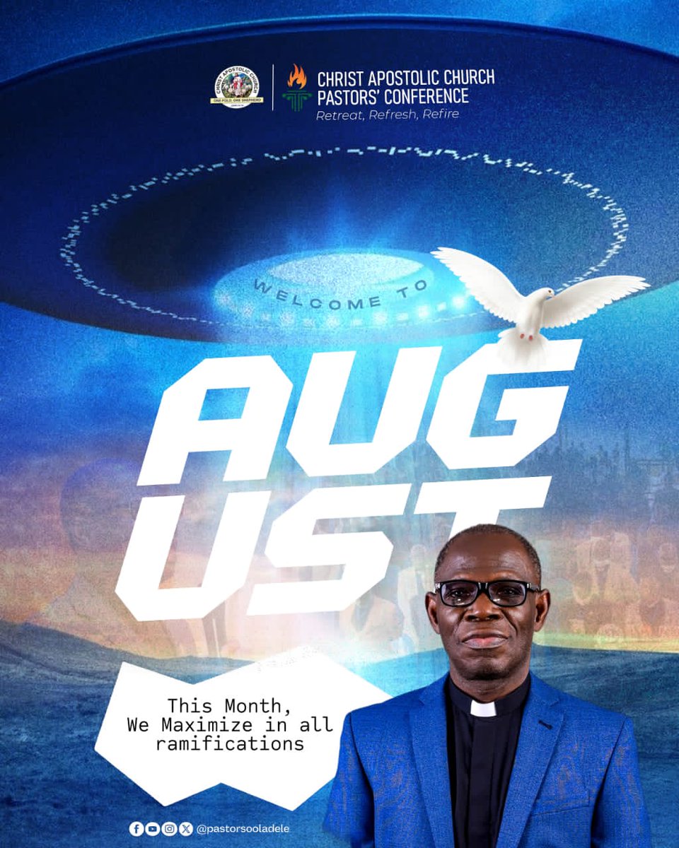 PastorSOOladele's tweet photo. This August, we rise to new heights, maximizing our potential in all we do! Unlocking new opportunities, no limits, just growth and progress. Abundance, success, and total victory in every area of life! Get ready for maximized blessings! Watch out for PASTORS' CONFERENCE! https://t.co/q1f6f2EWrl