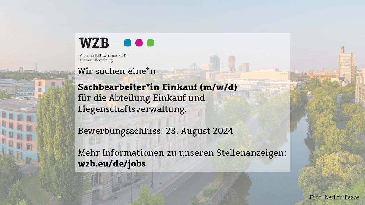 📣 Wir suchen eine*n Sachbearbeiter*in (w/m/d) in Vollzeit (39 Wochenstunden) für die Abteilung Einkauf und Liegenschaftsverwaltung, zum nächstmöglichen Zeitpunkt.
📅 Bewerbung bis zum 28. August 2024. 

Infos &amp; Bewerbung 👇

wzb.eu/de/jobs/sachbe…