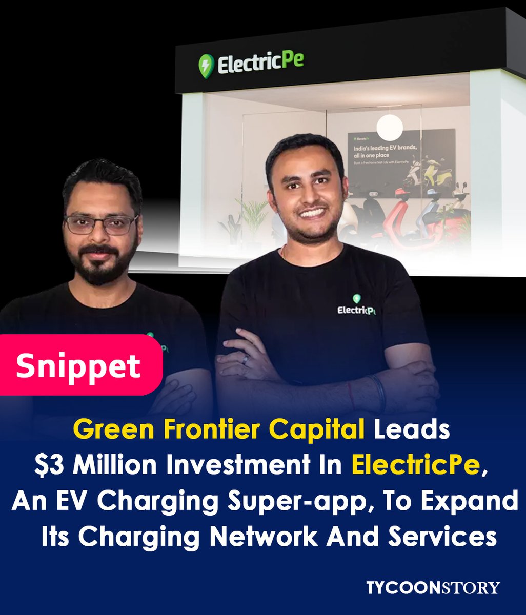 TycoonStoryCo's tweet photo. Green Frontier Capital led a $3M investment in ElectricPe
#ElectricPe #EVcharging #EV #funding #investment #GreenFrontierCapital #GFC #Bengaluru #startup #cleanenergy #TechFunding #SustainableTech #GreenEnergy #marketshare #EVfinancing #Cleantech
https://t.co/ZRjBOSKpPJ https://t.co/ZlESMdfw82