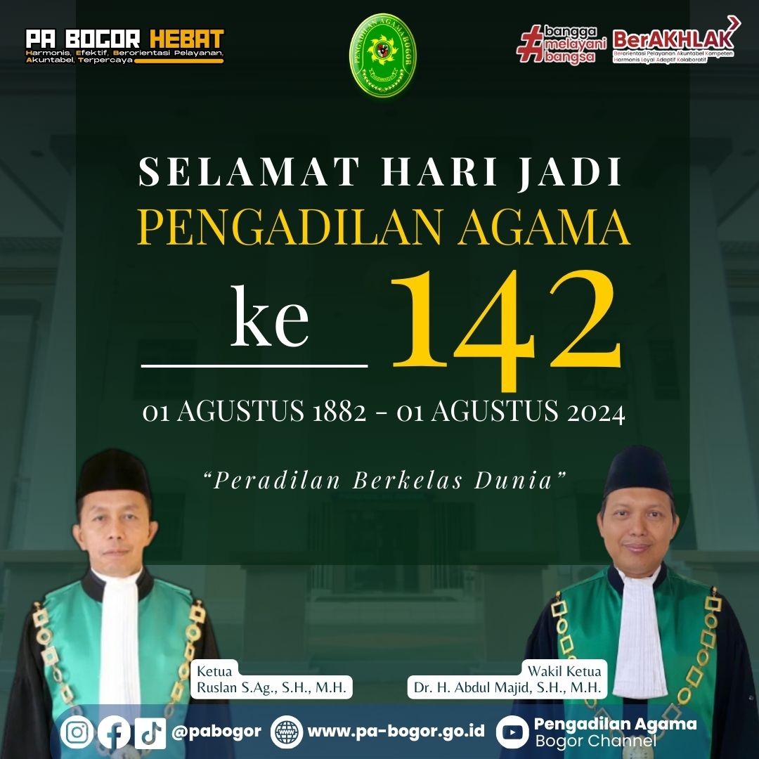 xpabogor's tweet photo. Segenap Pimpinan &amp; Keluarga Besar Pengadilan Agama Bogor Mengucapkan
.
Selamat Hari Jadi Peradilan Agama ke-142
.
1 Agustus 1882 - 1 Agustus 2024
.
"Peradilan Berkelas Dunia"

#zonaintegritas
#wilayahbebaskorupsi
#wilayahbirokrasibersihmelayani
#banggamelayanibangsa
#berakhlak https://t.co/O3vhNoejt3