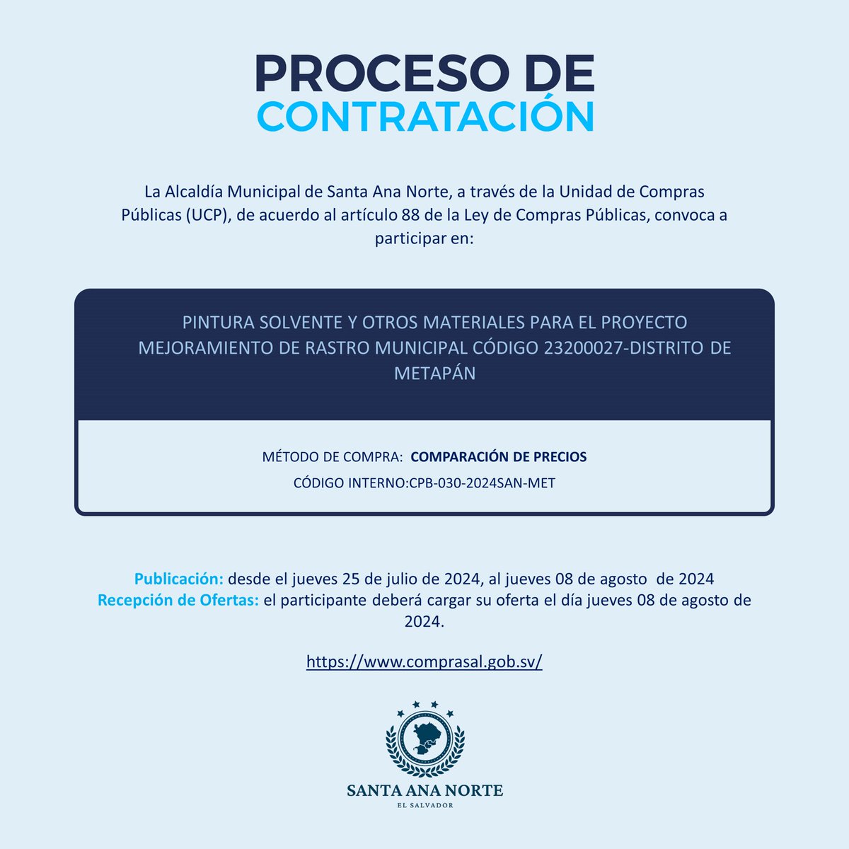 DistritoMetapan's tweet photo. La Alcaldía Municipal de Santa Ana Norte invita a todos los proveedores interesados a participar en el siguiente proceso de compra. Este se realizará a través del método de “comparación de precios”. ¡Visita la plataforma COMPRASAL de la @DINACsv y conoce más detalles! 🌐 https://t.co/qu0r3U1cWe