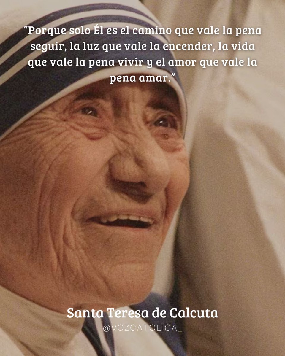Voz_Catolica's tweet photo. #reflexion #santo #madreteresa #catolico #amor #soloÉl #solodios https://t.co/YMsA29LG3o