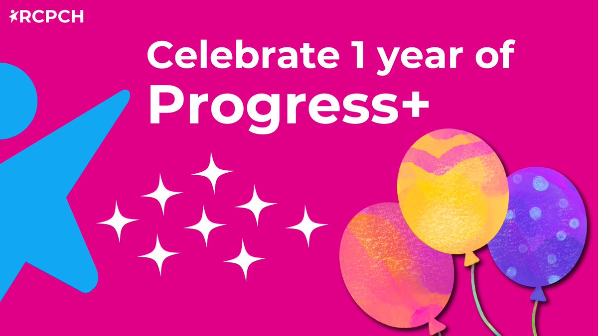 RCPCHtweets's tweet image. Progress+ is one! 🎊Join the celebrations. ✨
 Share your celebratory activities using #ProgressPlus and download our posters at ow.ly/Z8Pg50SNXzN