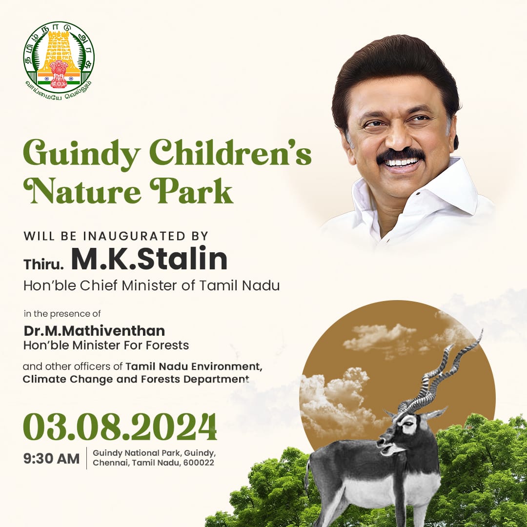 V2Cinemas's tweet image. Guindy Children's Nature Park will be inaugurated by Thiru M.K.Stalin, the Hon'ble Chief Minister of Tamil Nadu.

Date - 3rd August 2024. 

#TNforestdepartment #Guindychildrensnaturepark #Reopening #Conservationawareness 
@tnforestdept @MMathiventhan @Gndychildrenprk