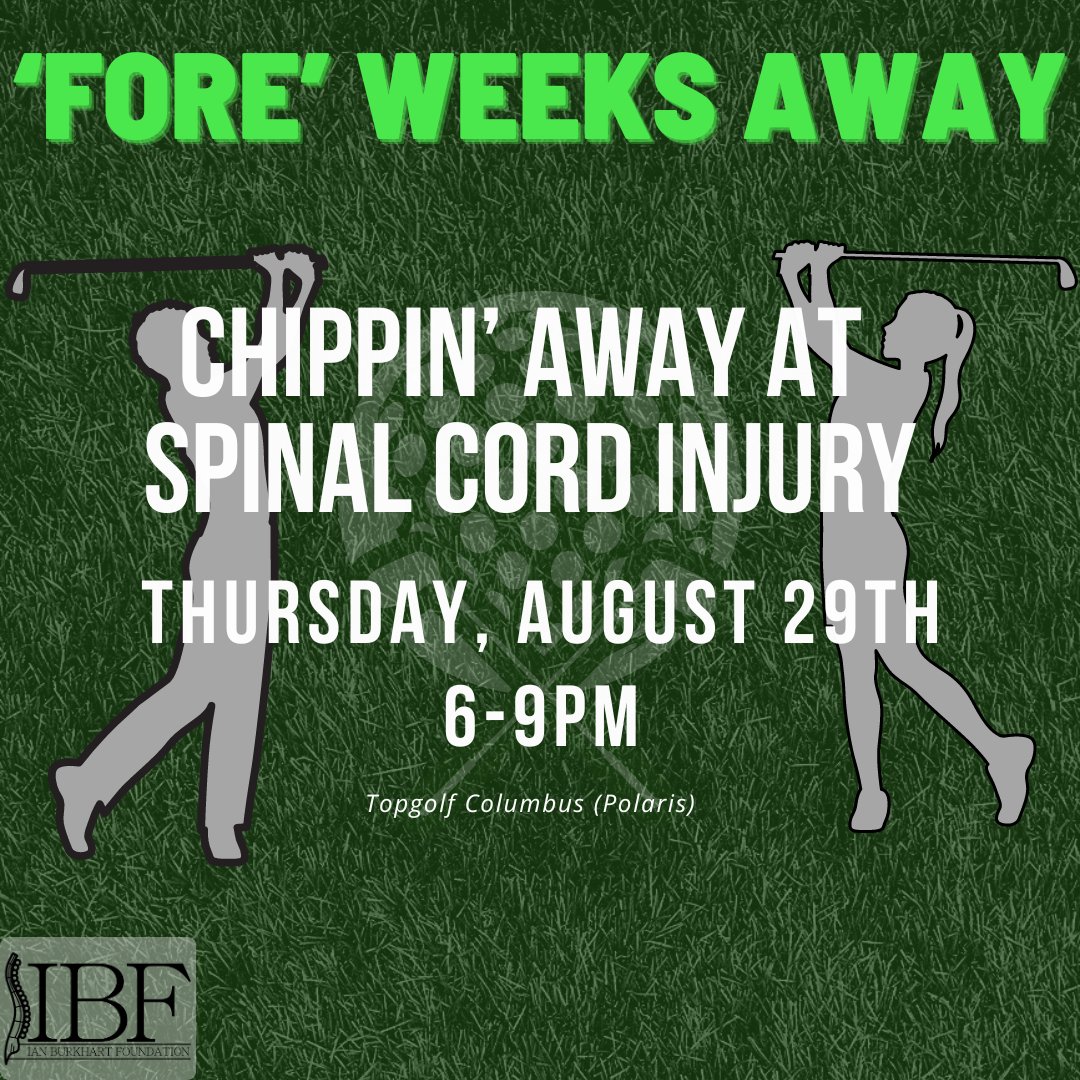 “Chippin’ Away at Spinal Cord Injury” is just ’fore’ weeks away and there’s only 14 days left to secure your tickets. 

Get yours now, ianburkhartfoundation.org/golf