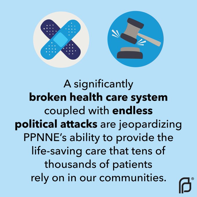 “A significantly broken health care system coupled with endless political attacks are jeopardizing PPNNE’s ability to provide the life-saving care that tens of thousands of patients rely on in our communities.” with two illustrations: one of band aides making an X and one of a gavel. 