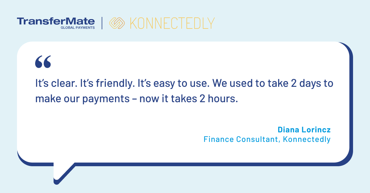 Konnectedly pay consultants and partner companies in multiple countries across Europe, Asia, and Africa. They needed a multi-currency platform with global reach that was fast and easy to use for these international payments ✅

#Testimonial