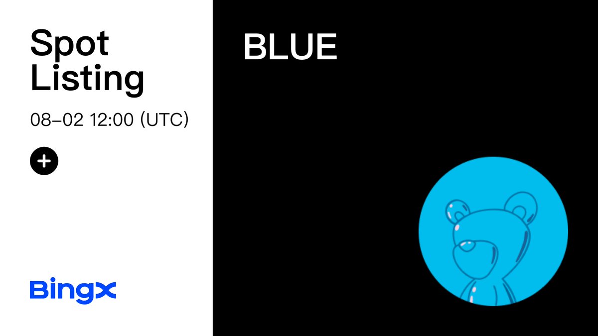 BingXOfficial's tweet photo. 📢  BLUE(BLUE) Coin Will Be Listed on BingX Spot @inbetweenersnft

Deposit: 2024-08-01, 12:00 (UTC)
Trading: 2024-08-02, 12:00 (UTC)
Withdrawal: 2024-08-02, 12:00 (UTC)

https://t.co/wgUccAKlKr https://t.co/zpl4hLpbyM