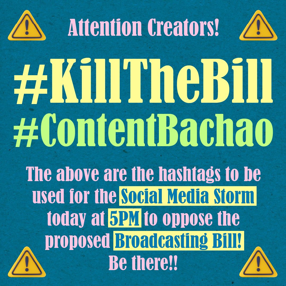 Get ready for the TWEET STORM GUYS! Use the hashtags 

#ContentBachao
#KillTheBill

Don't forget to tag our favourite Reel Minister.