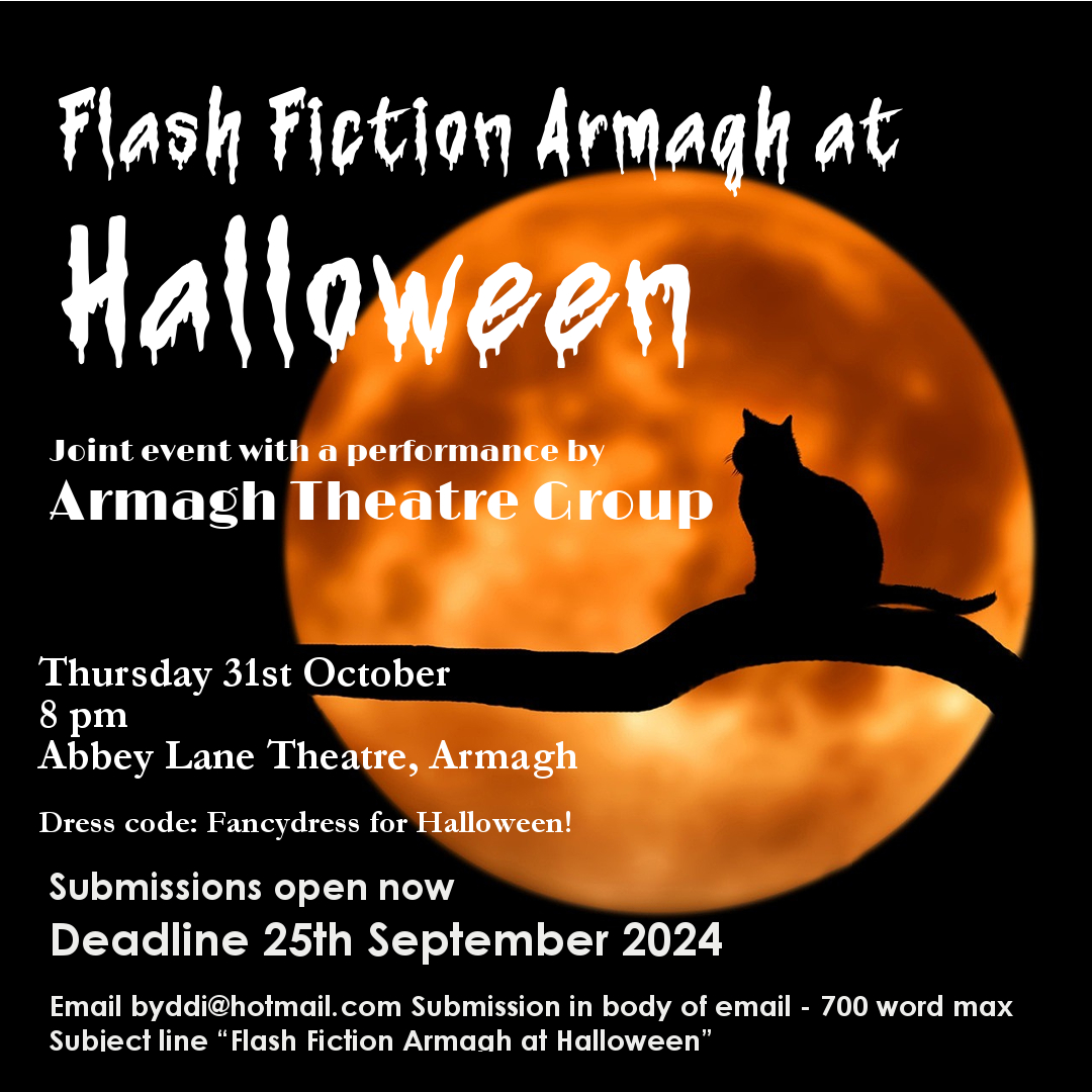 Submissions  are closed for Flash Fiction in the Orchard 2024, BUT we are still  accepting submissions for the Flash Fiction Armagh at Halloween details  are in the link byddilee.com/flash-fiction-…  #Armagh #spokenword #Flashfiction #flashfictionarmagh