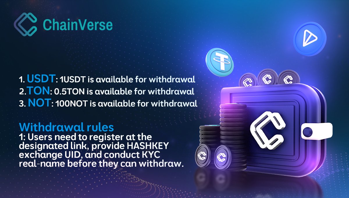 ChainVerse8's tweet photo. 📢WITHDRAW FUNCTION UPDATE

Withdraw the assets that you have won in CVC lucky spin, read the rules carefully in the post below  

1. USDT: 1 USDT is available for withdrawal  

2. TON: 0.5TON is available for withdrawal  

3. NOT: 100NOT is available for withdrawal    

Withdrawal rules   

1. Users need to register at the designated link, provide HASHKEY exchange UID, and conduct KYC real-name before they can withdraw.   

Registration link: You must use this link to register before you can withdraw: https://t.co/plwIlmMrS5

2. You need to use the HASHKEY exchange payment address to withdraw. 

3. Each user can withdraw once a day.    

#Chainverse #Haskey
