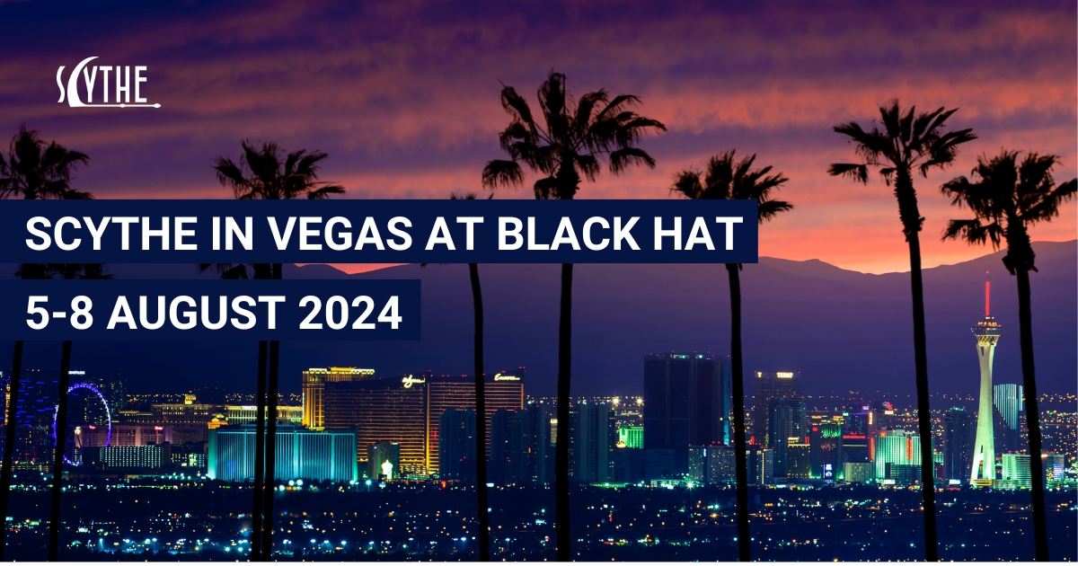 scythe_io's tweet image. We&apos;re ready to meet you all awesome peeps next week at @BlackHatEvents Thank you to everyone who has signed up. See you all very soon 🦄

@IANS_Security 
@FiniteStateInc 

@brysonbort 
@Marc_R_Brown 
@TCraf7

#CybersecurityEvents 
#BlackHat