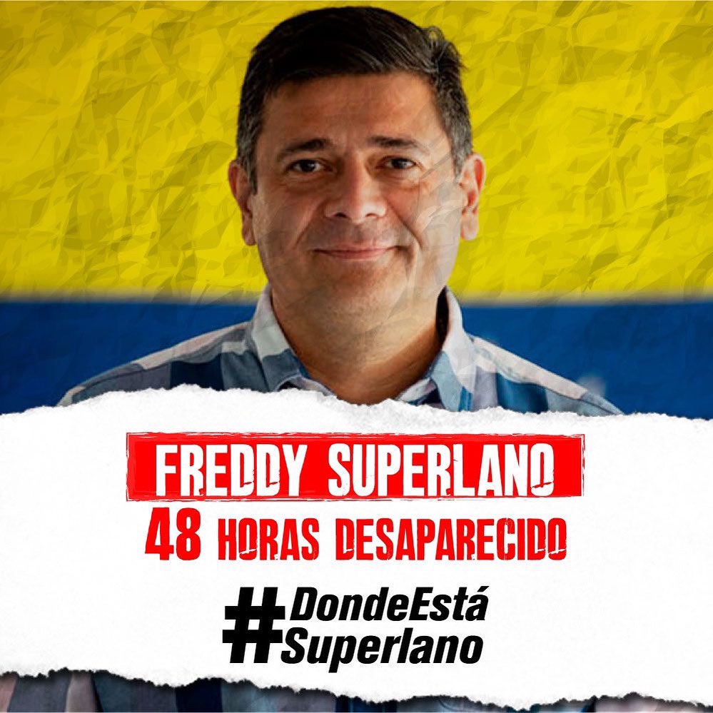DarioTremont's tweet photo. Se cumplen 48 horas de la desaparición forzosa de nuestro hermano y dirigente Freddy Superlano.

Nos unimos al llamado de su madre y de su esposa exigiendo fe de vida y que se le respeten sus DDHH.

Hacer política y luchar por una Venezuela libre NO es delito #DóndeEstáSuperlano. https://t.co/px9FIIjRYN