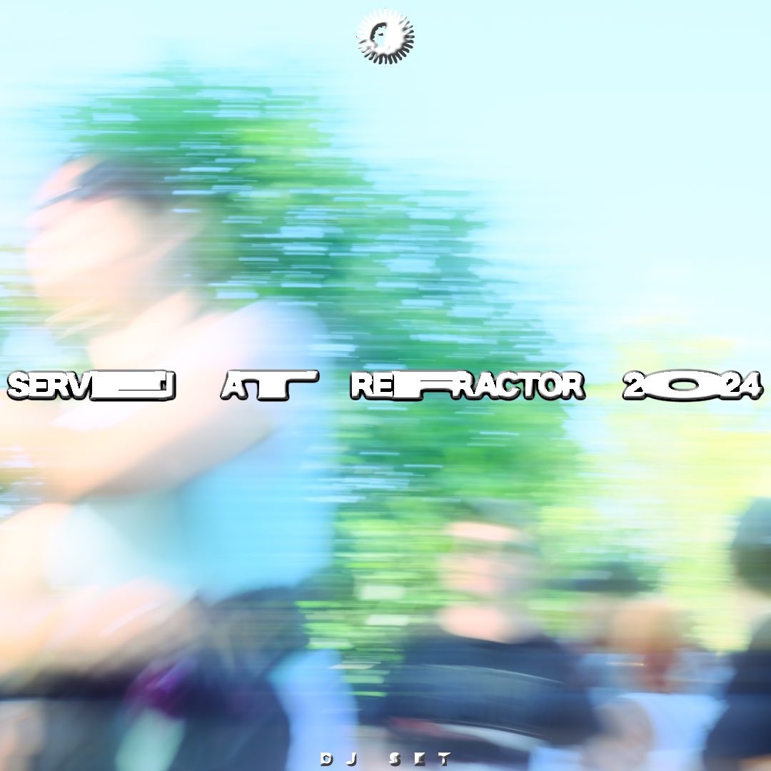 The time has come to start reminiscing about the musical moments of Refractor 2024. 
 
servei’s set is now a available! 

Listen: on.soundcloud.com/Gs72pWY7uYtmn9…