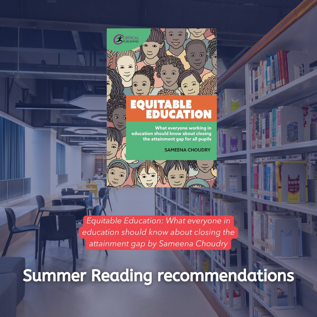 CharteredColl's tweet photo. The fourth in of our summer reading recommendations is Equitable Education by Sameena Choudry @EquitableEd which includes plentiful practical strategies for implementation in the classroom.
#Teaching #TeacherReading https://t.co/h1SZqpsAkF