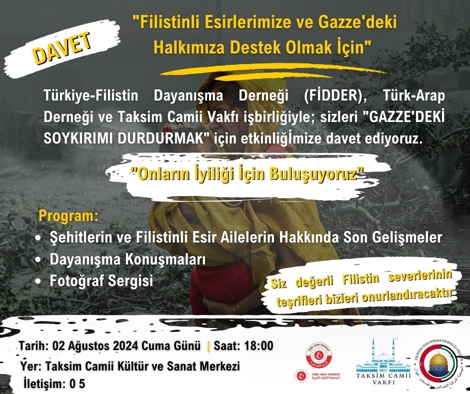 taksimcamiiksm's tweet photo. Türkiye Filistin Dayanışma Derneği 'nin (FİDDER) Taksim Camii Kültür Sanat Merkezinde düzenleyeceği Gazze'deki Soykırımı Durdurmak için düzenleyeceği Dayanışma Programına davetlisiniz 💬
🗓️ 02 Ağustos Cuma / Saat: 18.00
📍#TaksimCamii Külliyesi
#fidder #filistin #gazze #türkiye https://t.co/udQ0J2C12a