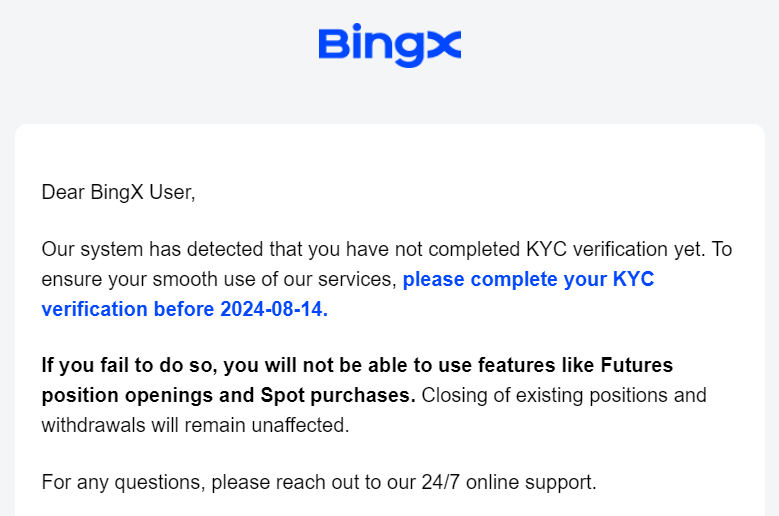 RezaCryptoClub's tweet photo. 🚨جهت اطلاع!
صرافی BingX ایمیل داده که از تاریخ ۱۴ آگوست (۲ هفته دیگه) احراز هویت اجباری می‌شه و داخل سایتش هم نوشته بدون انجام KYC حتی وارد اکانت هم نمیتونید بشید. https://t.co/UxJxq6uOS8